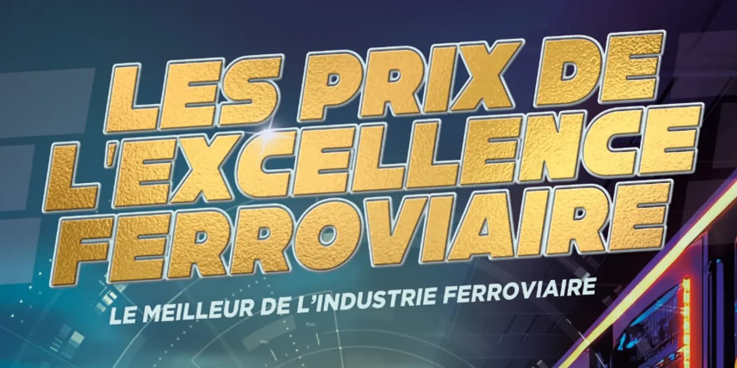 PARTICIPEZ AUX PRIX DE L’EXCELLENCE FERROVIAIRE
