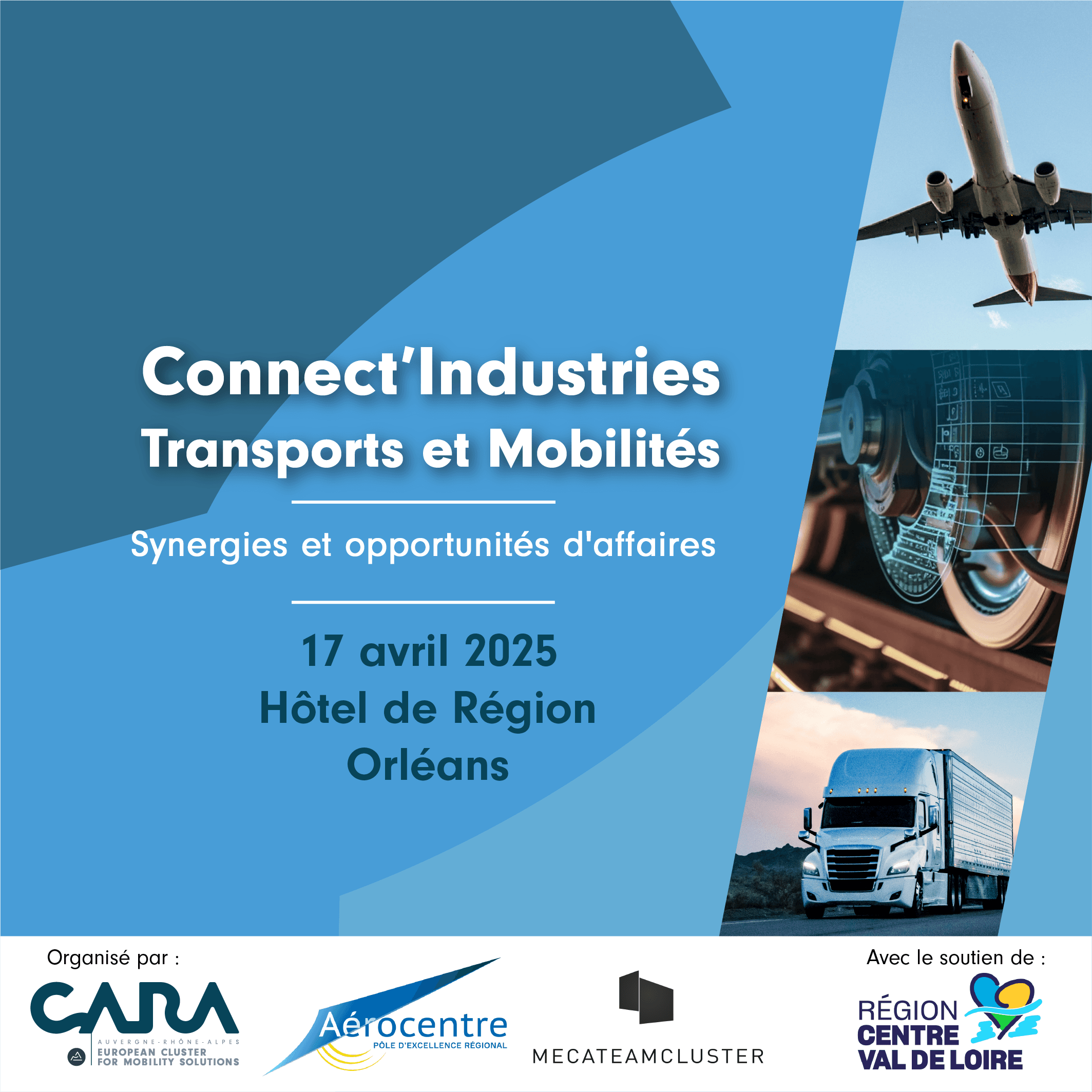 RENDEZ-VOUS LE JEUDI 17 AVRIL A ORLÉANS POUR CONNECT’ INDUSTRIES TRANSPORTS ET MOBILITÉS